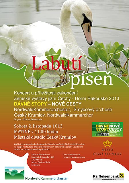 Labutí píseň - koncert k zakončení Zemské výstavy jižní Čechy - Horní Rakousko 2013